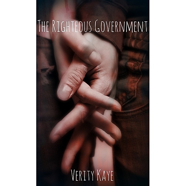 The Righteous Government, Verity Kaye