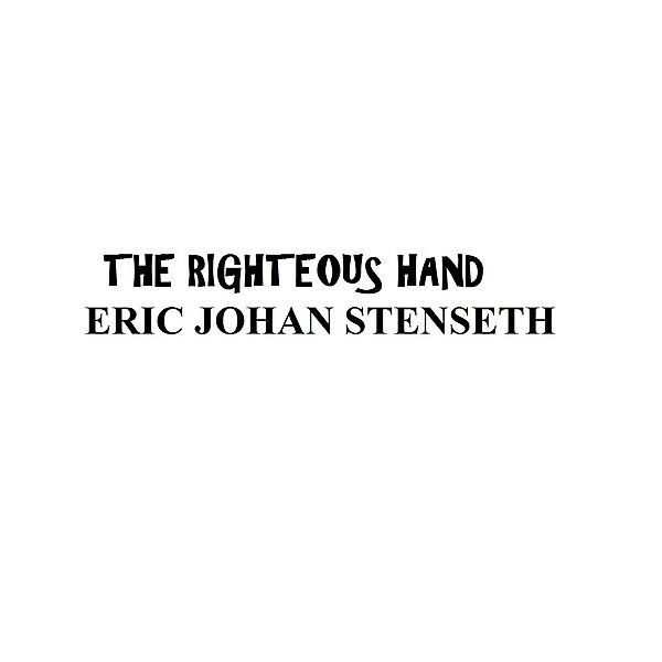 The Righteous Hand, Eric Johan Stenseth