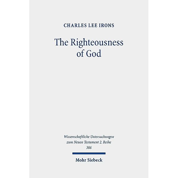 The Righteousness of God, Charles L. Irons