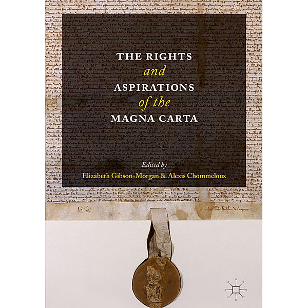 The Rights and Aspirations of the Magna Carta