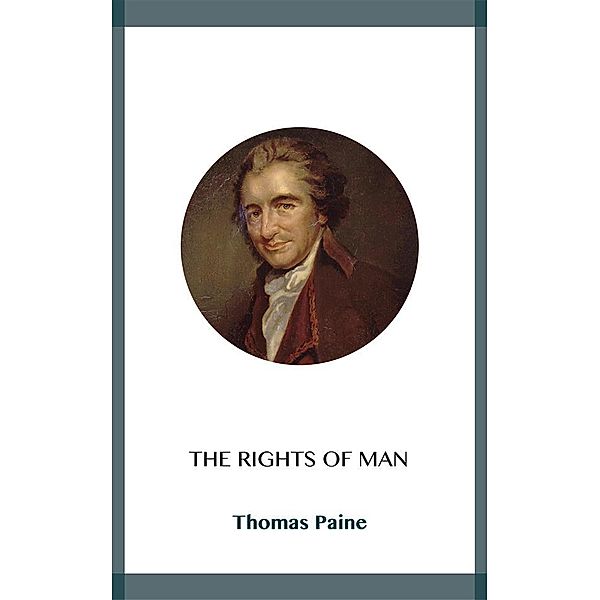 The Rights of Man, Thomas Paine