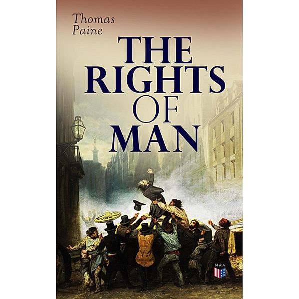 The Rights of Man, Thomas Paine