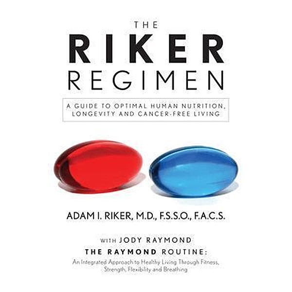 The Riker Regimen, M. D. Riker