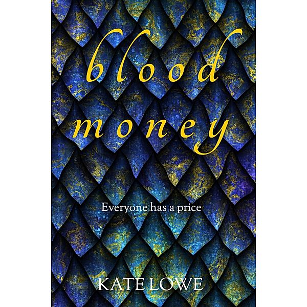 The Riley Pope Case Files: Blood Money (Riley Pope Book 4), Kate Lowe