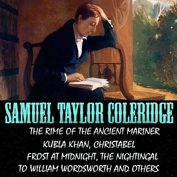 The Rime of the Ancient Mariner, Samuel Taylor Coleridge