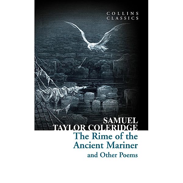 The Rime of the Ancient Mariner and Other Poems / Collins Classics, Samuel Taylor Coleridge