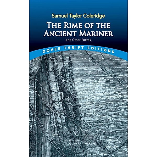 The Rime of the Ancient Mariner / Dover Thrift Editions: Poetry, Samuel Taylor Coleridge