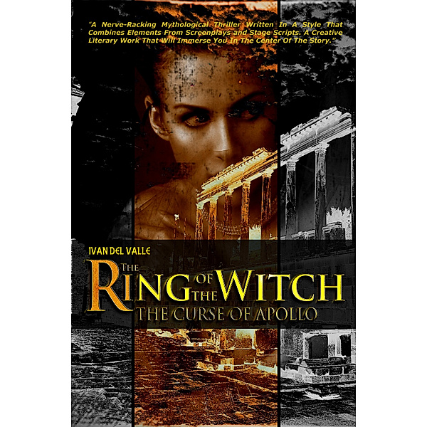 The Ring Of The Witch: The Curse Of Apollo, Ivan Del Valle