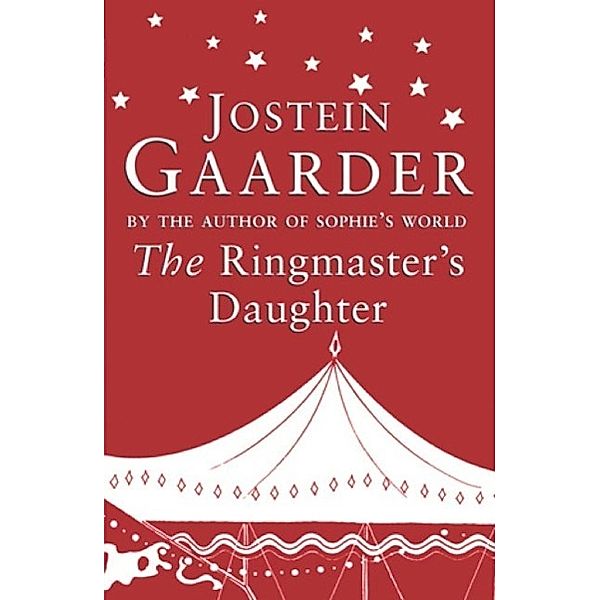 The Ringmaster's Daughter, Jostein Gaarder