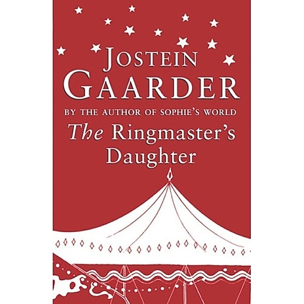 The Ringmaster's Daughter / Weidenfeld and Nicholson, Jostein Gaarder