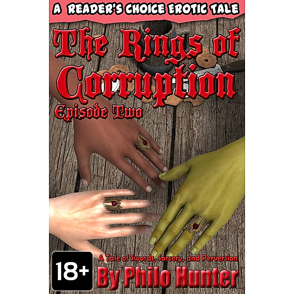 The Rings of Corruption: The Rings of Corruption Episode Two, Philo Hunter