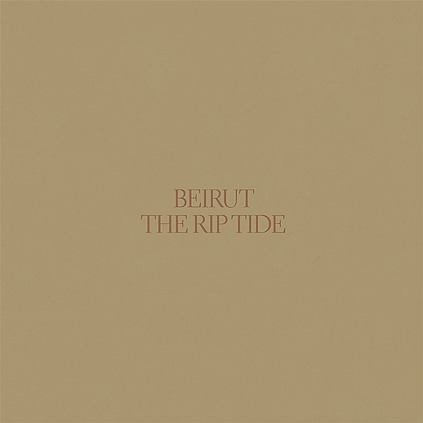 The Rip Tide (Vinyl), Beirut