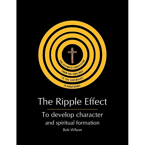 The Ripple Effect, Bob Wilson