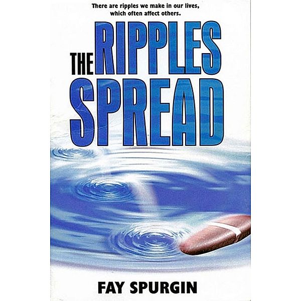 The Ripples Spread, fay spurgin