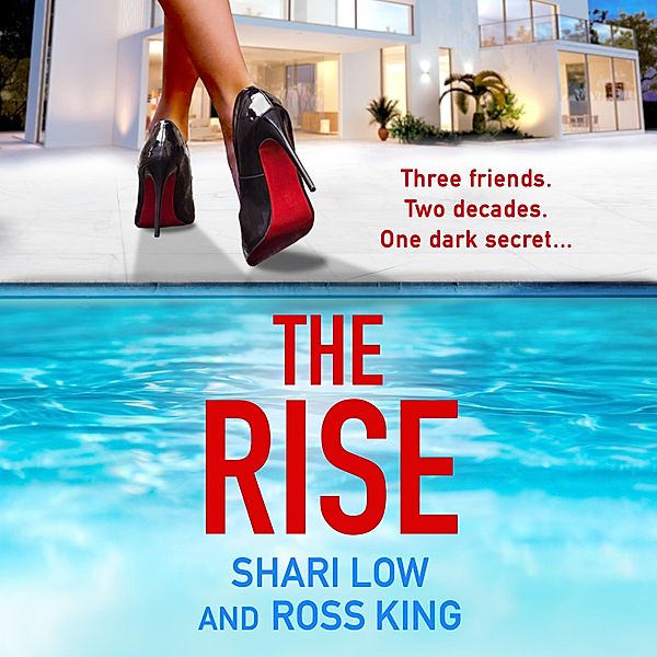 The Rise, Shari Low, Ross King