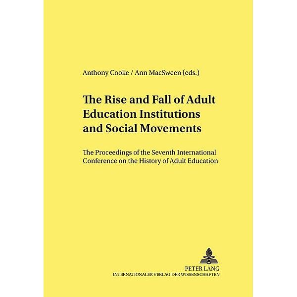 The Rise and Fall of Adult Education Institutions and Social Movements