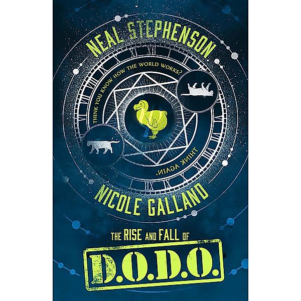 The Rise and Fall of D.O.D.O. / The Rise and Fall of D.O.D.O. Bd.1, Neal Stephenson, Nicole Galland