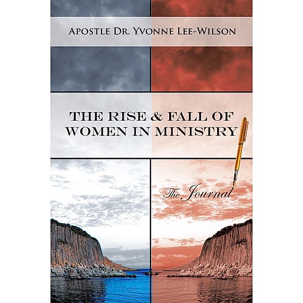 The Rise & Fall of Women in Ministry the Journal, Yvonne Lee-Wilson