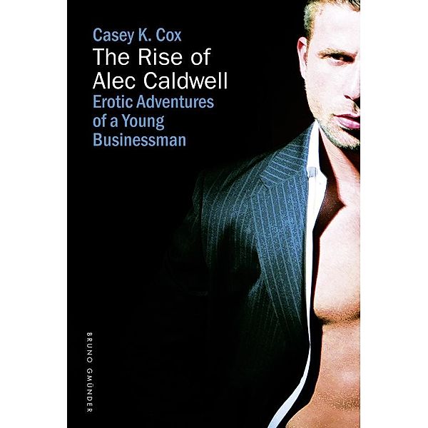 The Rise of Alec Caldwell, Casey K. Cox