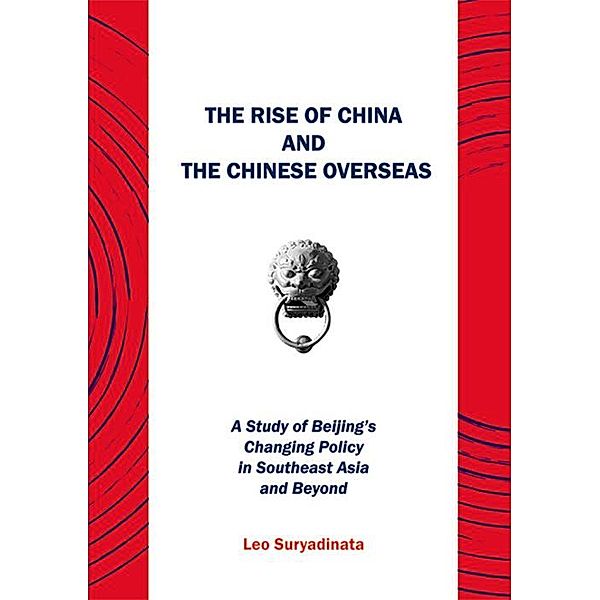 The Rise of China and the Chinese Overseas, Leo Suryadinata