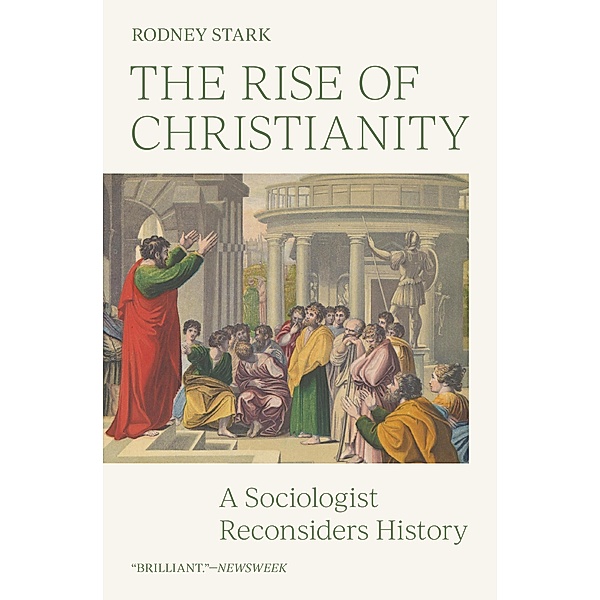 The Rise of Christianity, Rodney Stark