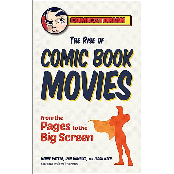 The Rise of Comic Book Movies, Benny Potter, Dan Rumbles, Jason King, Chris Stuckmann