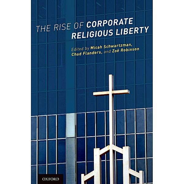 The Rise of Corporate Religious Liberty