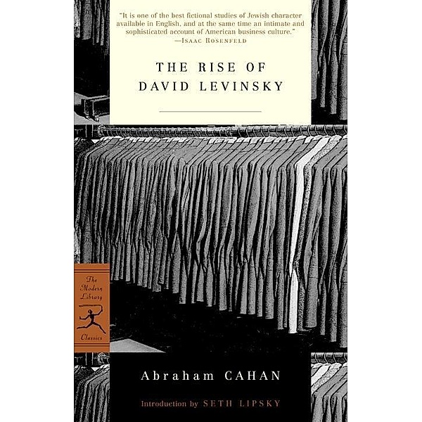 The Rise of David Levinsky / Modern Library Classics, Abraham Cahan