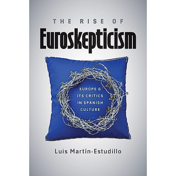 The Rise of Euroskepticism, Luis Martín-Estudillo