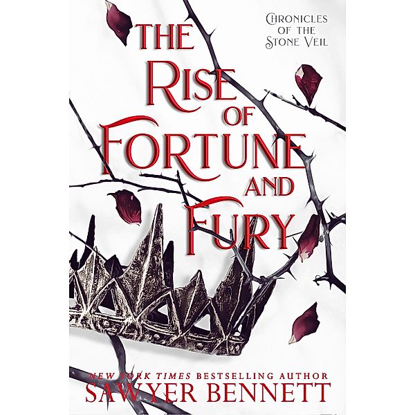 The Rise of Fortune and Fury (Chronicles of the Stone Veil, #5) / Chronicles of the Stone Veil, Sawyer Bennett