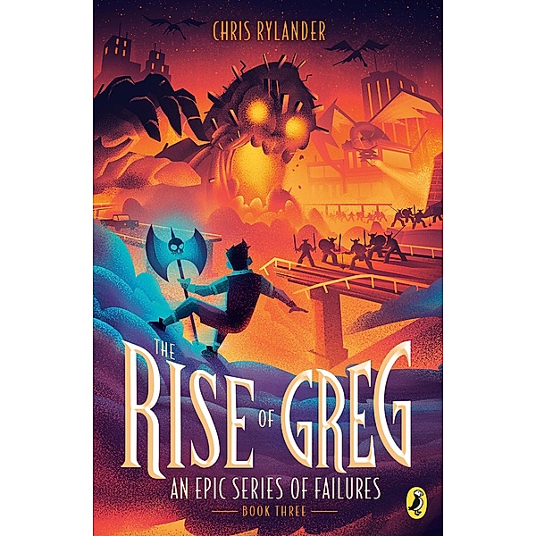 The Rise of Greg / An Epic Series of Failures Bd.3, Chris Rylander