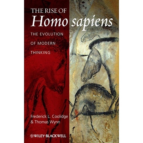 The Rise of Homo sapiens, Frederick L. Coolidge, Thomas Wynn