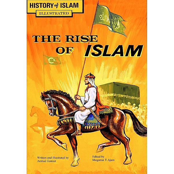 The Rise of Islam, Gamiet Arshad