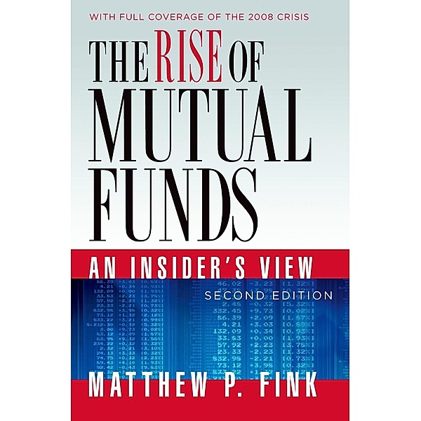 The Rise of Mutual Funds, Matthew P. Fink