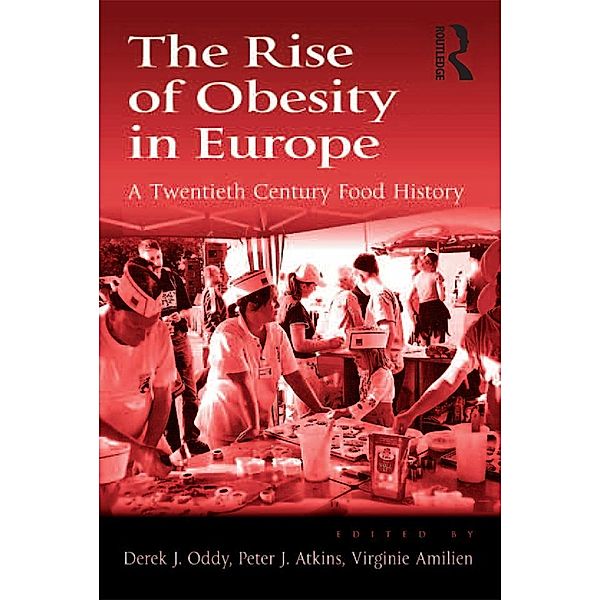 The Rise of Obesity in Europe, Derek J. Oddy