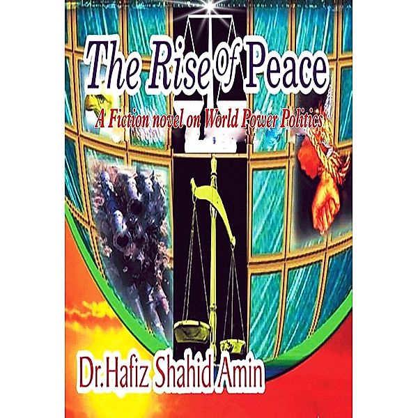 The Rise Of Peace / eBookIt.com, Hafiz Shahid Amin