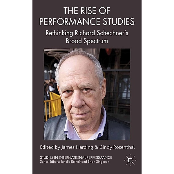 The Rise of Performance Studies / Studies in International Performance