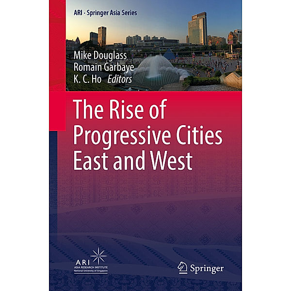 The Rise of Progressive Cities East and West