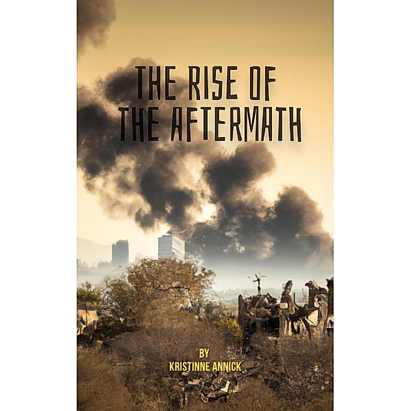 The Rise of the Aftermath, Kristinne Annick