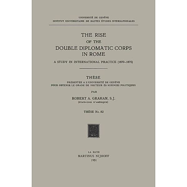 The Rise of the Double Diplomatic Corps in Rome, Robert A. Graham