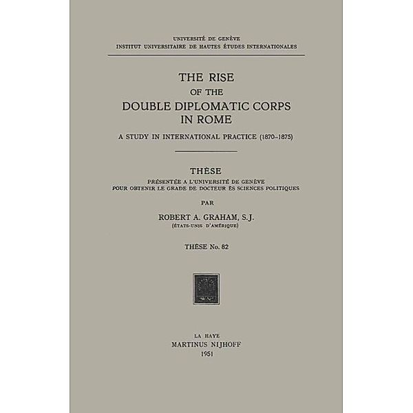 The Rise of the Double Diplomatic Corps in Rome, Robert A. Graham