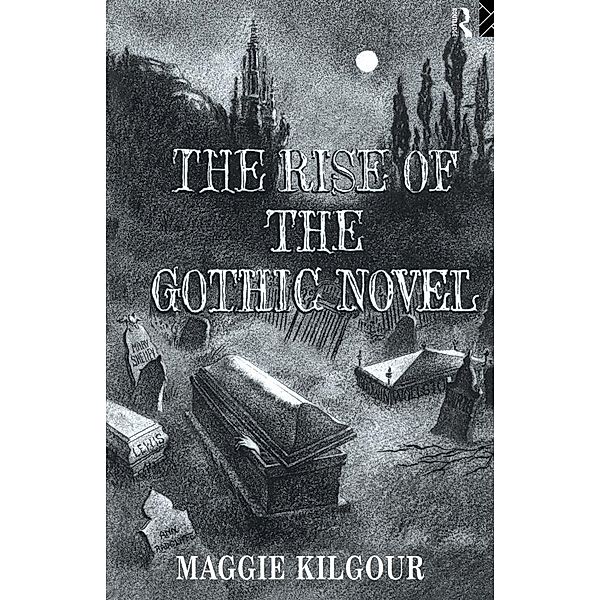 The Rise of the Gothic Novel, Maggie Kilgour