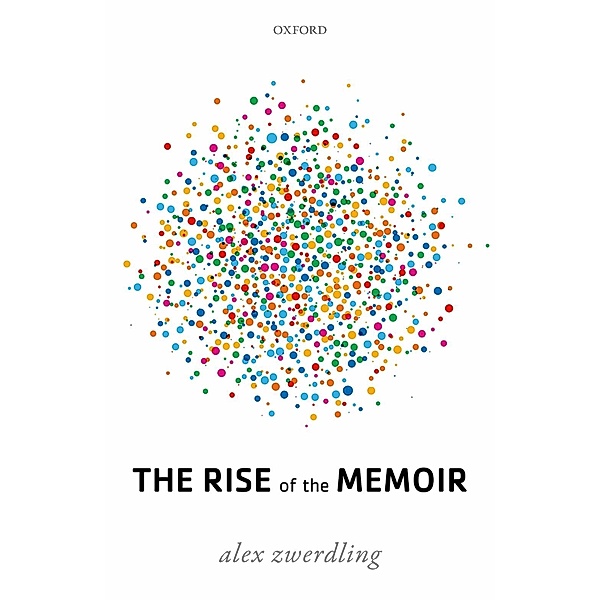 The Rise of the Memoir, Alex Zwerdling