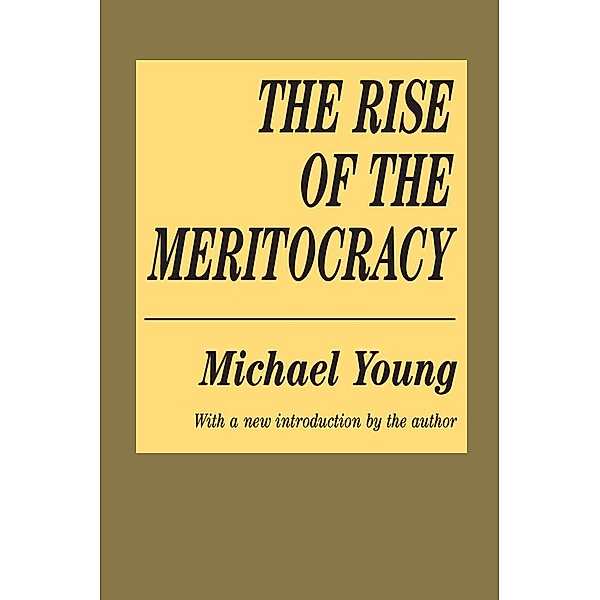 The Rise of the Meritocracy, Michael Young
