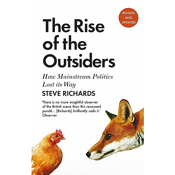 The Rise of the Outsiders, Steve Richards