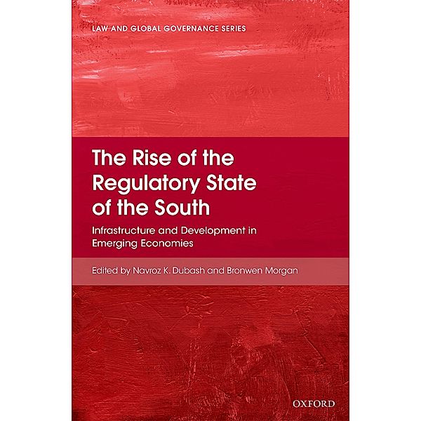 The Rise of the Regulatory State of the South / Law And Global Governance