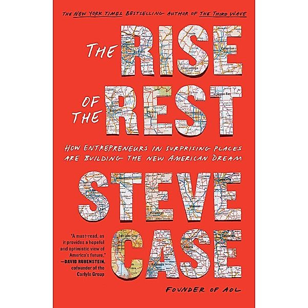 The Rise of the Rest, Steve Case