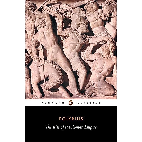 The Rise of the Roman Empire, Polybios, Polybius