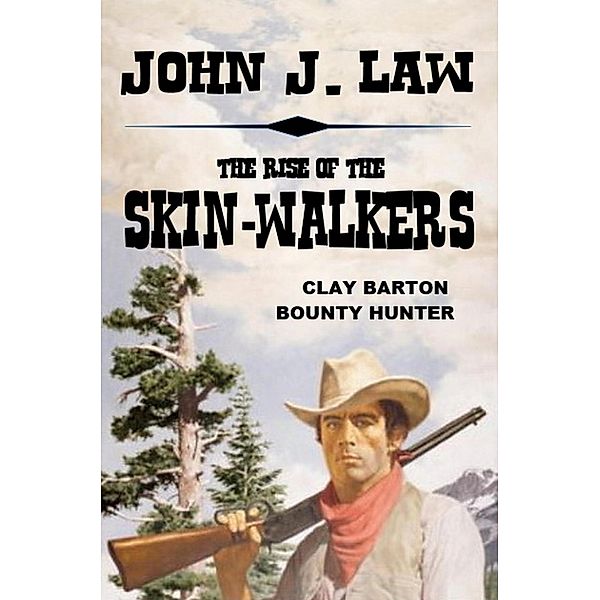 The Rise of the Skin-Walkers, John J. Law
