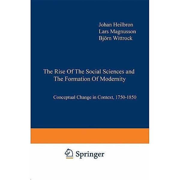 The Rise of the Social Sciences and the Formation of Modernity / Sociology of the Sciences Yearbook Bd.20